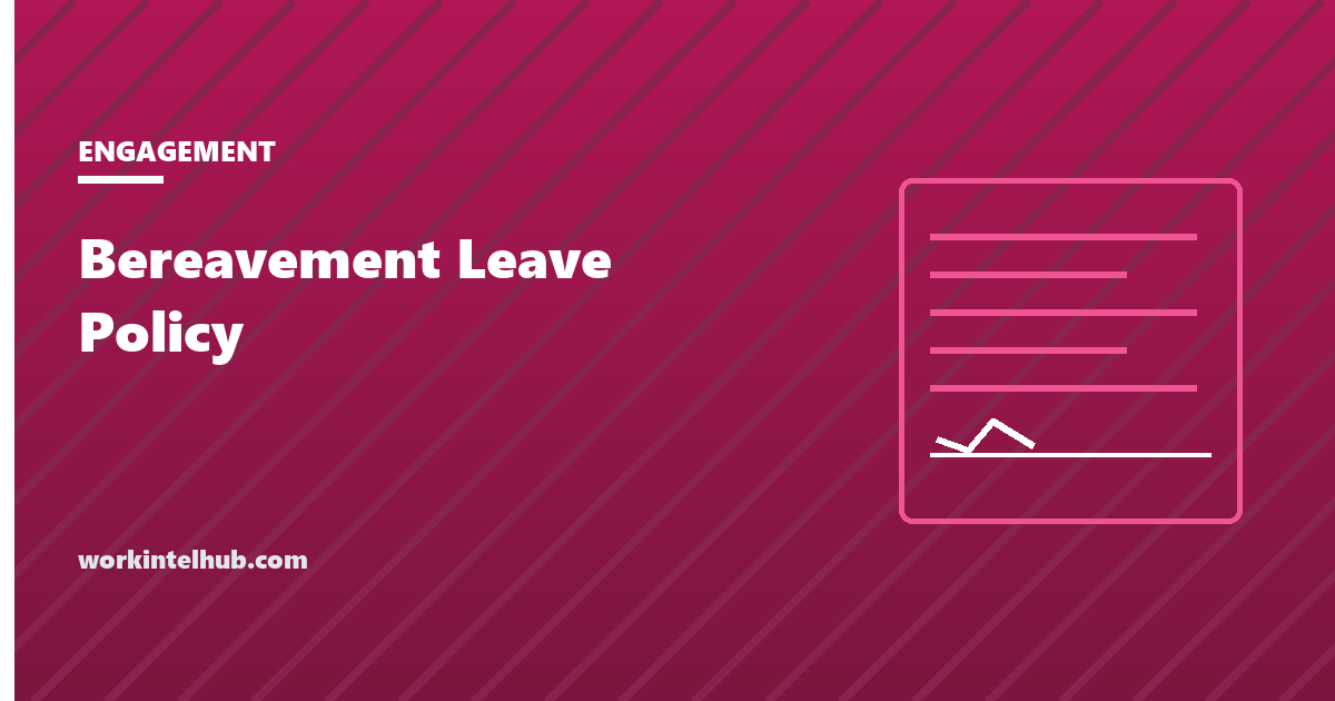 A bereavement leave policy with days, covered relationships and the state section