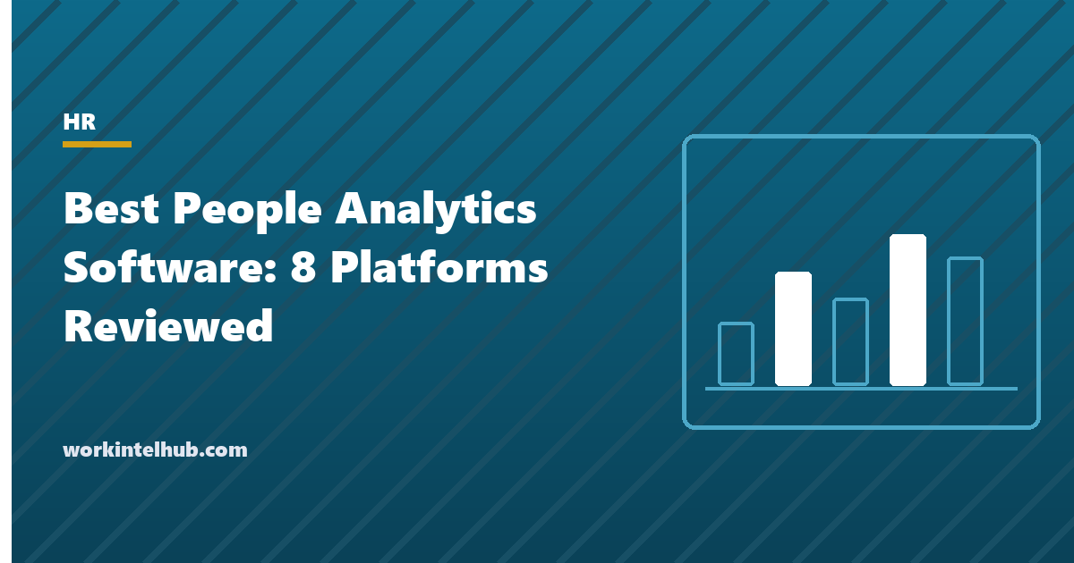 Best People Analytics Software: 8 Platforms Reviewed (2026)