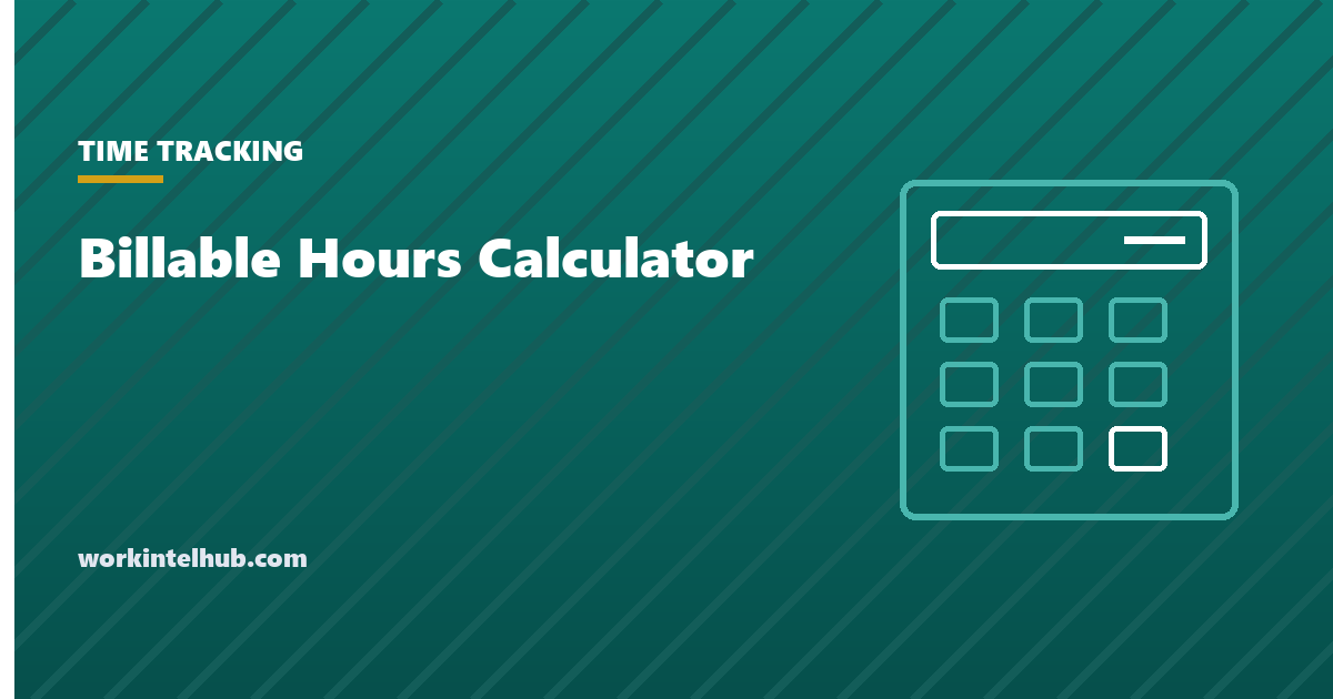 A billable hours calculator showing utilisation, annual hours against target and effective rate