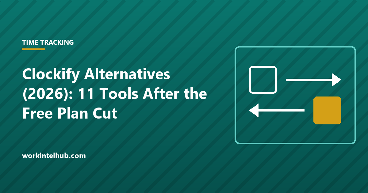 Clockify Alternatives (2026): 11 Tools After the Free Plan Cut