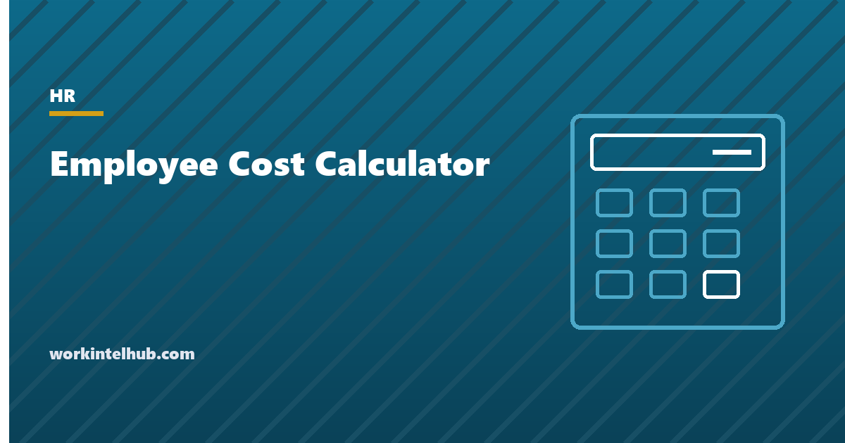 An employee cost calculator breaking a salary into taxes, benefits and overhead with cost per hour