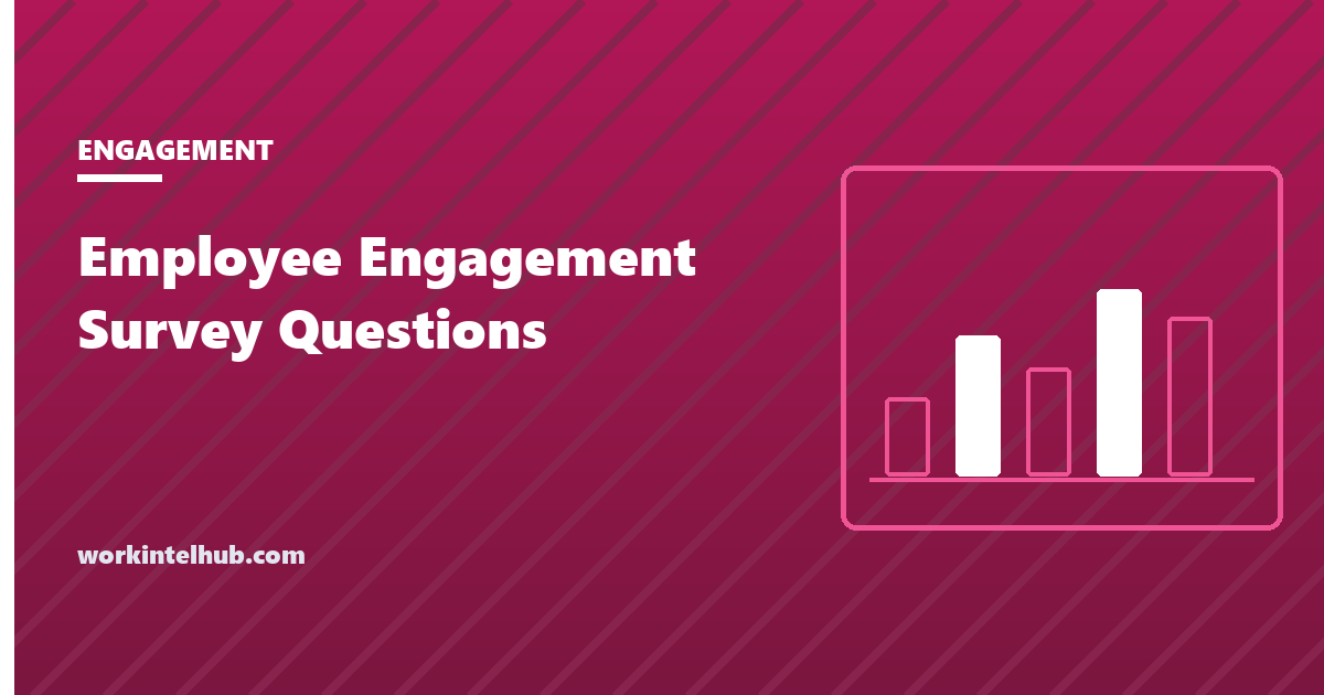 Employee Engagement Survey Questions