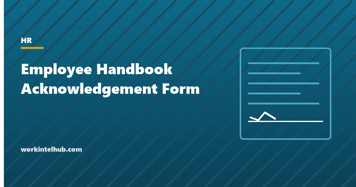 An employee handbook acknowledgement form with at-will, not-a-contract and protected-rights clauses