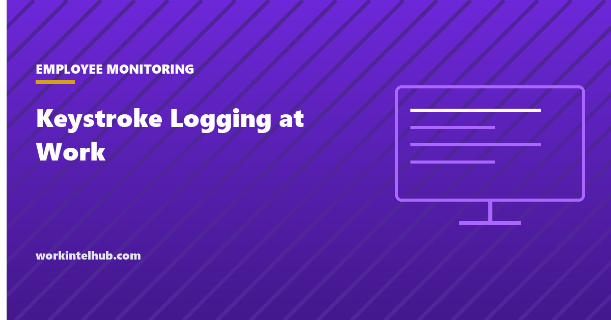 A keystroke logging setup checked against state notice rules, device ownership and what is captured