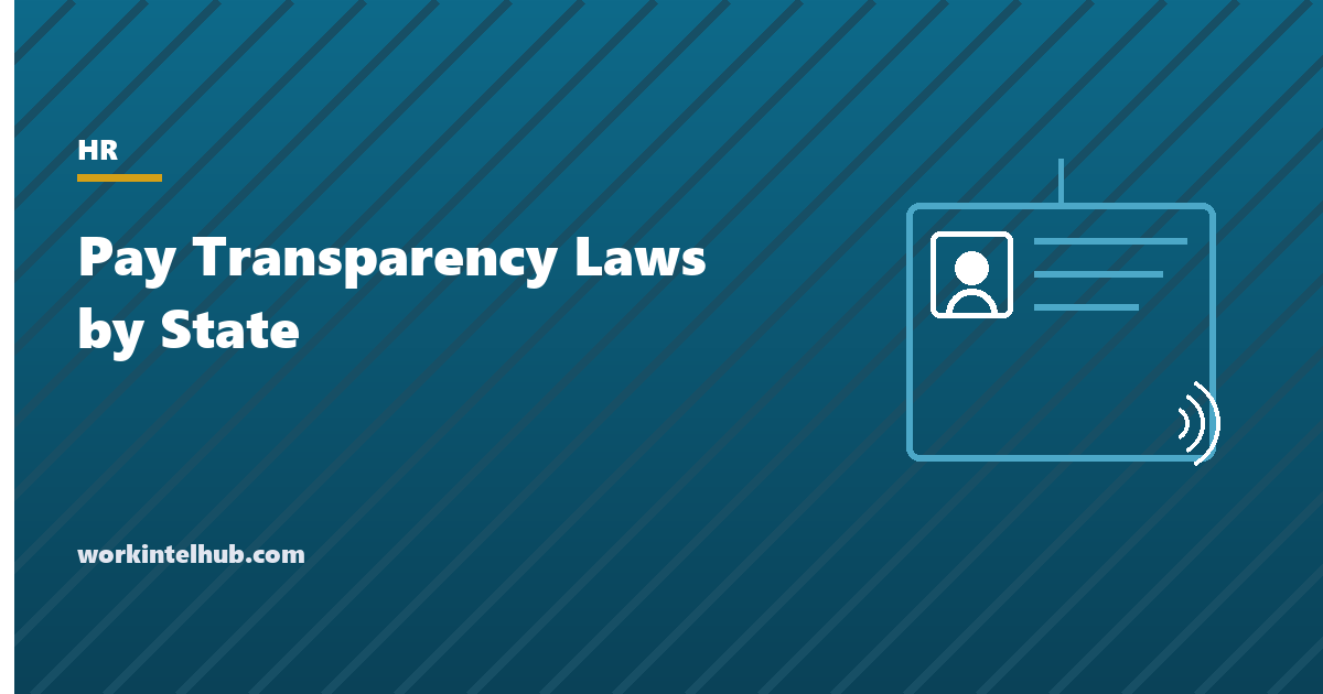 Pay Transparency Laws by State