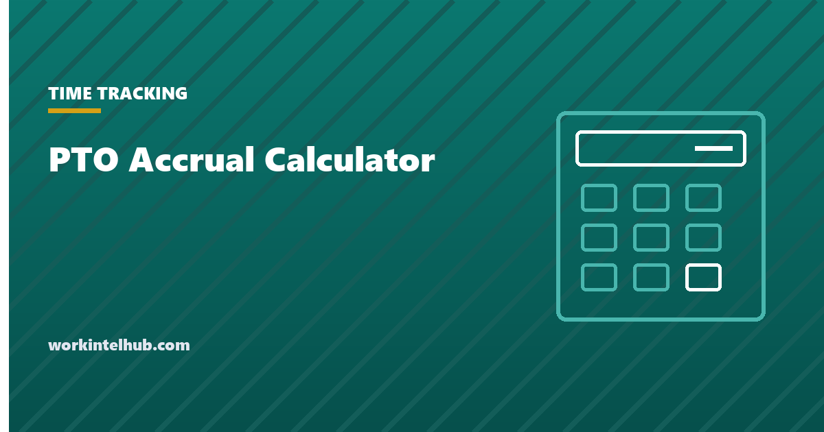 PTO Accrual Calculator