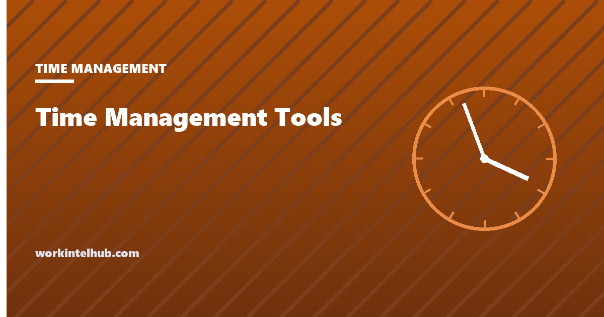 Six categories of time management tools arranged by the problem each one solves